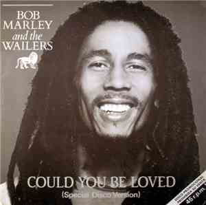 Bob Marley & The Wailers - Could You Be Loved (Special Disco Version)