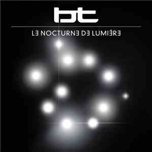 BT - Le Nocturne De Lumière