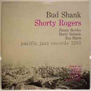 Bud Shank & Shorty Rogers & Bill Perkins - Bud Shank - Shorty Rogers - Bill ...