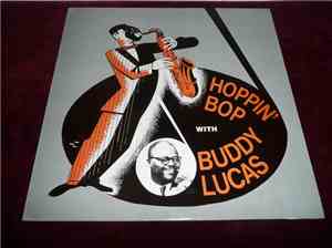 Buddy Lucas - Hoppin' Bop