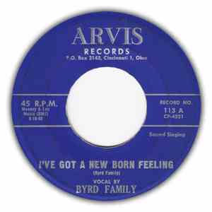 Byrd Family - I've Got A New Born Feeling / Rock Of My Soul