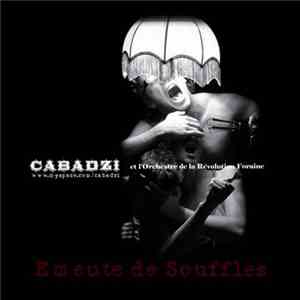 Cabadzi - Émeute de Souffles