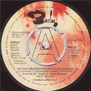 Charles Aznavour - The Old Fashioned Way (Les Plaisirs Demodes)