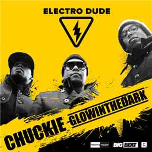 Chuckie / Glowinthedark - Electro Dude