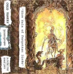 Cold Turkey  - Slow Rain Of Forgotten Birds