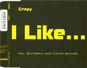 Crispy - I Like...