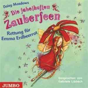 Daisy Meadows - Die Fabelhaften Zauberfeen - Rettung Für Emma Erdbeerrot
