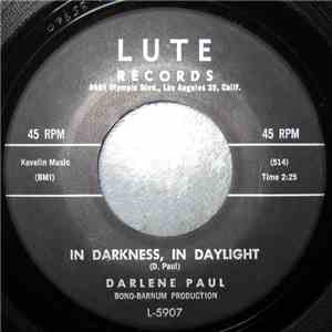 Darlene Paul - You're Just You / In Darkness, In Daylight