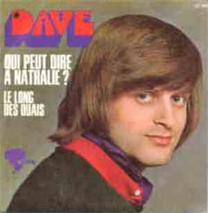 Dave  - Qui Peut Dire À Nathalie?