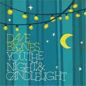 Dave Barnes - You, The Night, & Candlelight