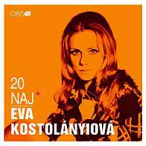 Eva Kostolányiová - 20 Naj