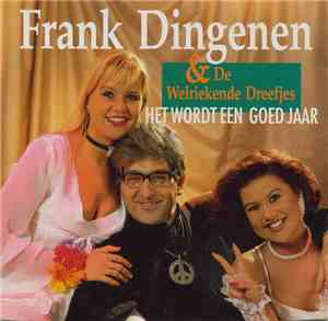 Frank Dingenen & De Welriekende Dreefjes - Het Wordt Een Goed Jaar