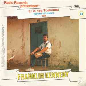 Franklin Kennedy - Er Is Nog Toekomst (The Streets Of London)