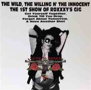 Guns N' Roses - The Wild, The Willing N' The Innocent