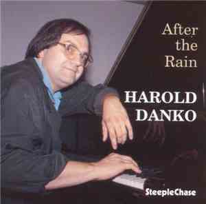 Harold Danko - After The Rain