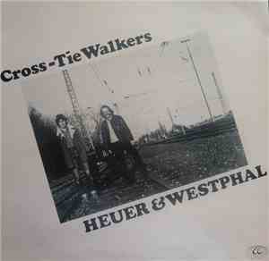 Heuer & Westphal - Cross-Tie Walkers