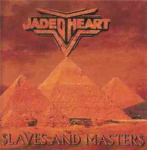 Jaded Heart - Slaves And Masters