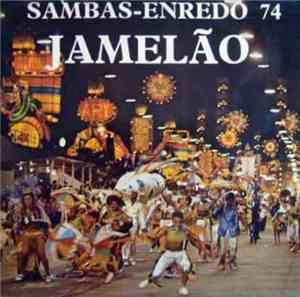 Jamelão - Sambas-Enredo 74