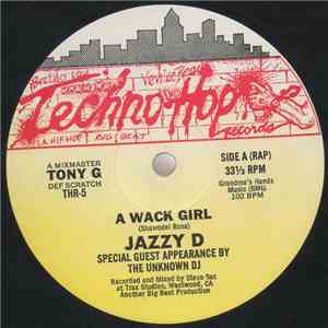Jazzy D  - A Wack Girl