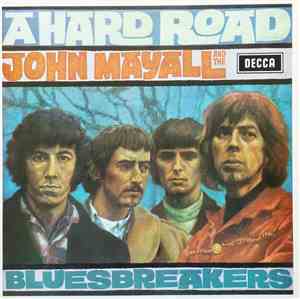 John Mayall And The Bluesbreakers - A Hard Road
