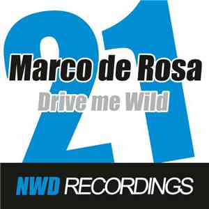 Marco de Rosa - Drive me Wild