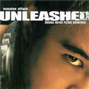 Massive Attack - Unleashed (Original Motion Picture Soundtrack)