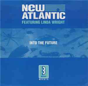 New Atlantic Featuring Linda Wright - Into The Future