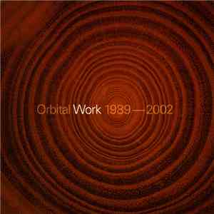 Orbital - Work 1989-2002