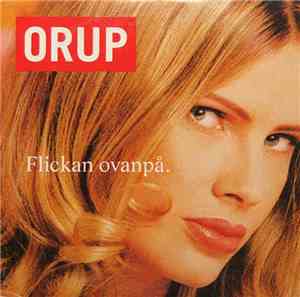 Orup - Flickan Ovanpå