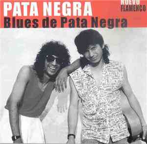 Pata Negra - Blues De Pata Negra