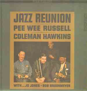 Pee Wee Russell And Coleman Hawkins - Jazz Reunion