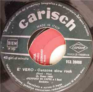 Peppino Di Capri E I Suoi Rockers - E' Vero / Colpevole