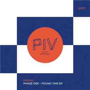 Phaze Dee - Found This EP