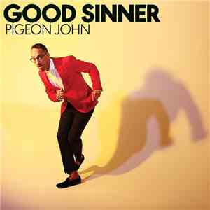 Pigeon John - Good Sinner