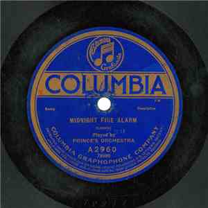 Prince's Orchestra / Columbia Band - Midnight Fire Alarm / The Burning Of R ...