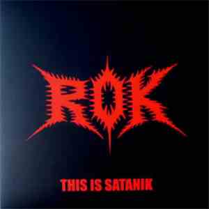 Rok  - This Is Satanik