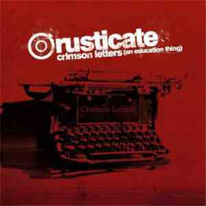 Rusticate - Crimson Letters (An Education Thing)