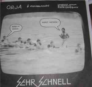 Sehr Schnell - Orja