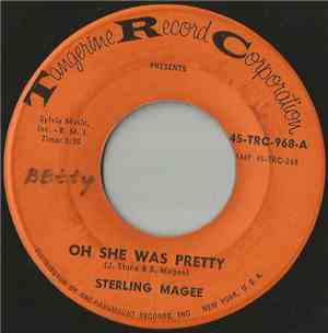 Sterling Magee - Oh She Was Pretty / Get In My Arms Little Girl