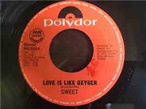 Sweet - Love Is Like Oxygen