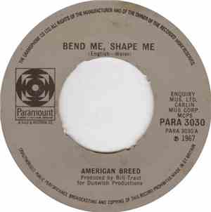 The American Breed - Bend Me, Shape Me