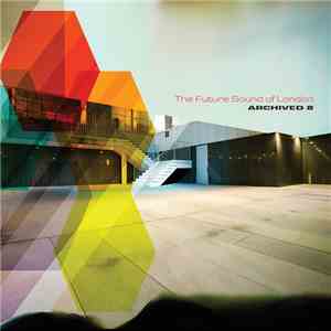 The Future Sound Of London - Archived 8