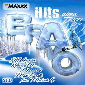Various - Bravo Hits Zima 2014