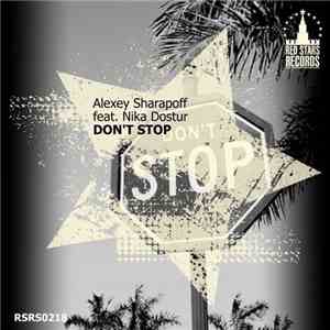 Alexey Sharapoff - Don't Stop