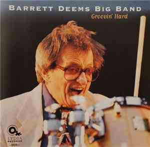 Barrett Deems Big Band - Groovin' Hard