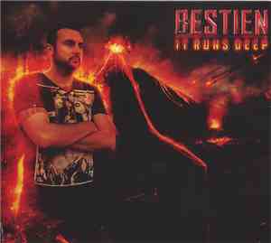 Bestien - It Runs Deep