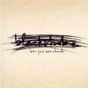 blackstrobe - Burn Your Own Church