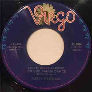 Bobby Freeman - Do You Wanna Dance / Betty Lou Got A New Pair Of Shoes