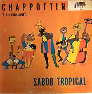 Chappottin Y Su Conjunto - Sabor Tropical