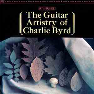 Charlie Byrd - The Guitar Artistry Of Charlie Byrd